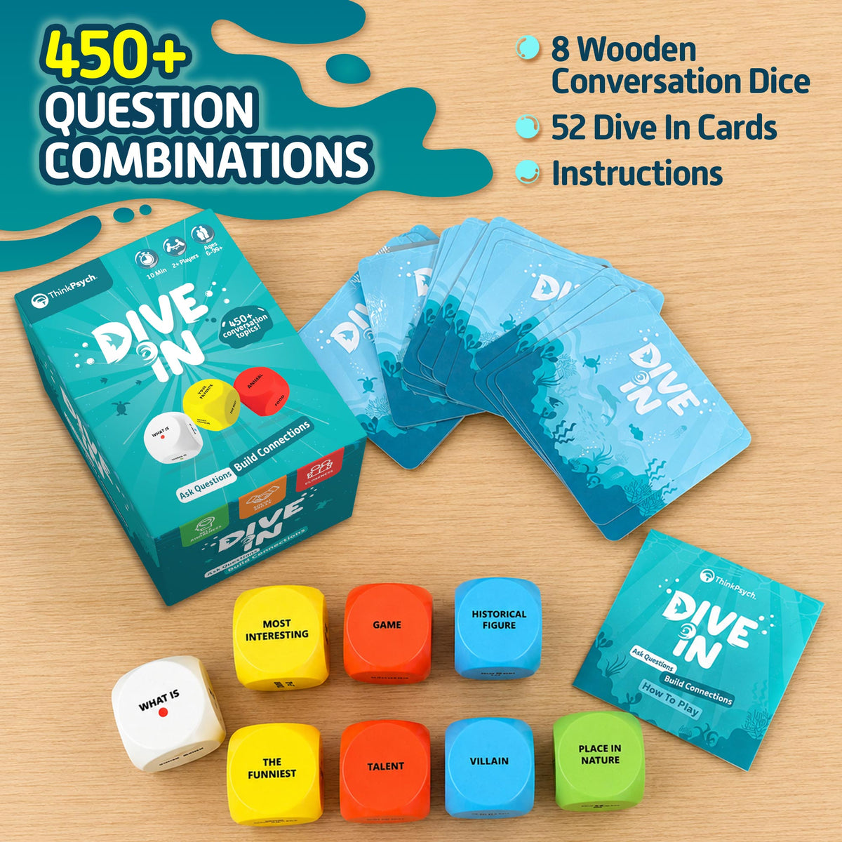 What's inside Dive In: 8 wooden conversation dice, 52 Dive In cards, and instructions
