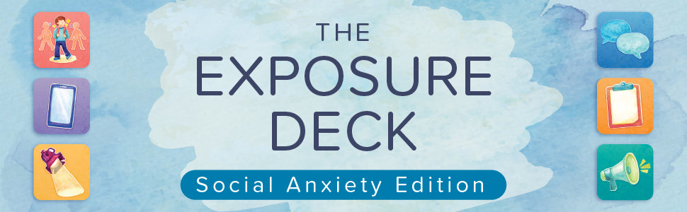 Exposure Deck: Social Anxiety Edition